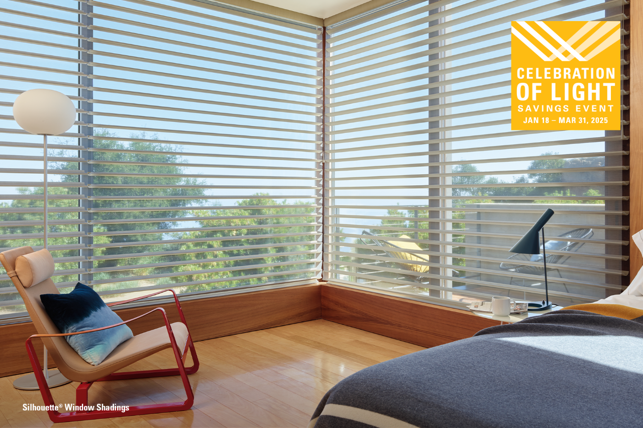 Celebration of Light Savings Event. Enjoy special rebates on Hunter Douglas sheer shades. Rebates starting at $400 on light-transforming sheer shades.